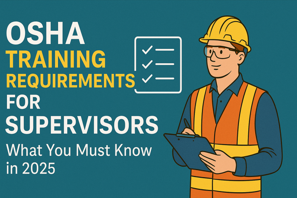 OSHA Training Requirements for Supervisors