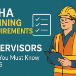 OSHA Training Requirements for Supervisors