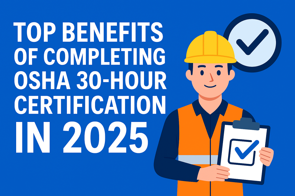 OSHA 30 Hour Certification in 2025